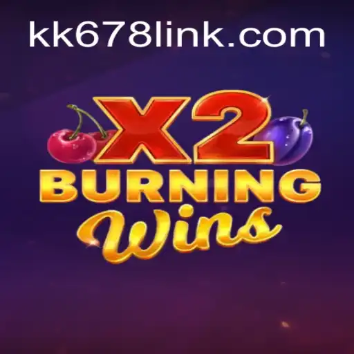 Descubra o Fenômeno do Jogo 'BurningWinsX2' com a Palavra-Chave KK678